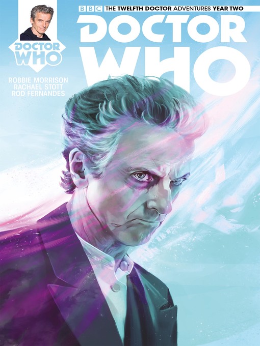 Title details for Doctor Who: The Twelfth Doctor, Year Two (2016), Issue 15 by Robbie Morrison - Available